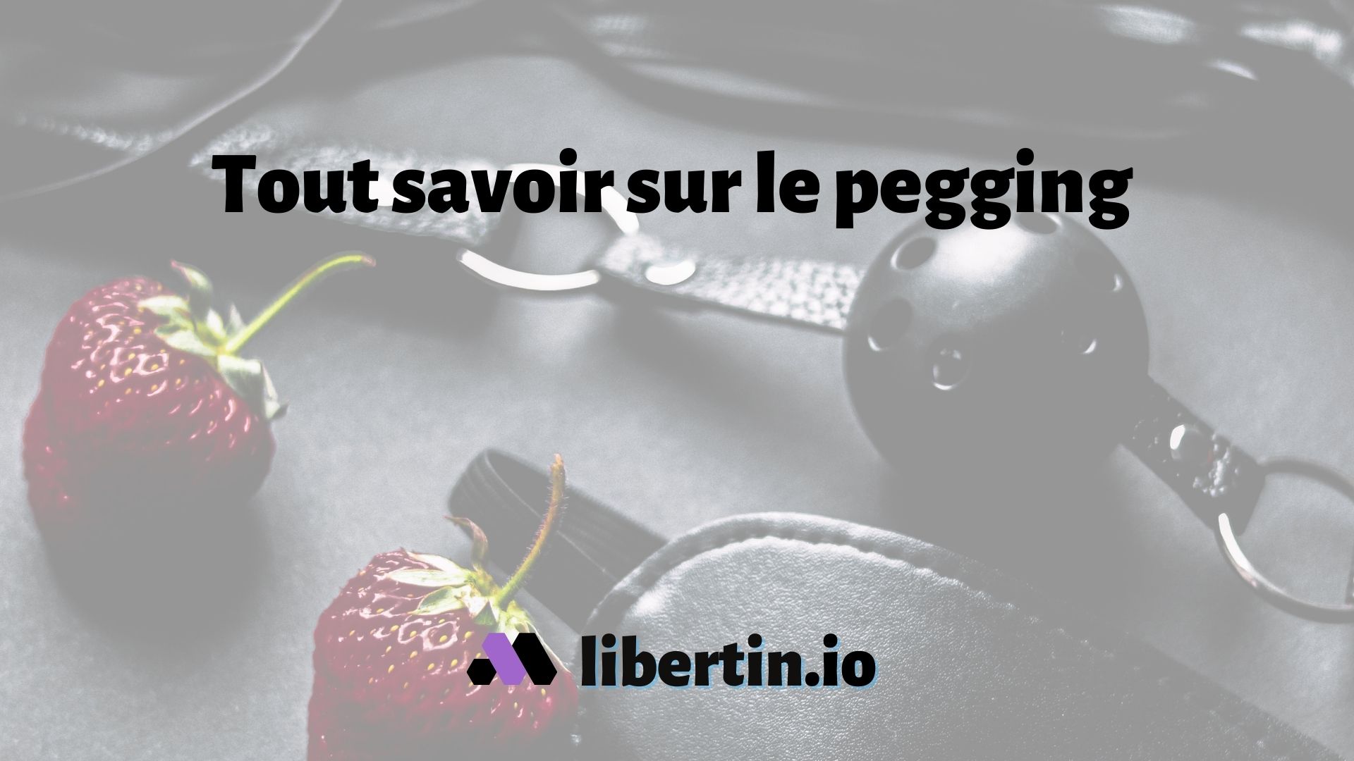 Le Pegging En 9 Questions R ponses 